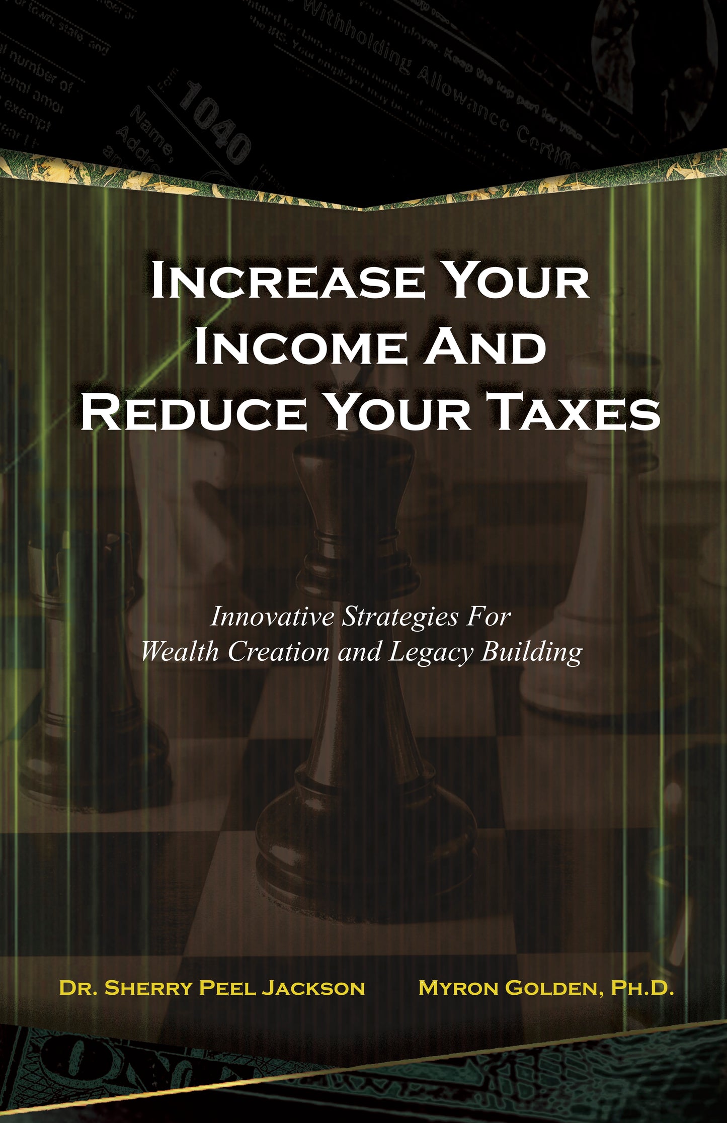 Increase Your Income and Reduce Your Taxes